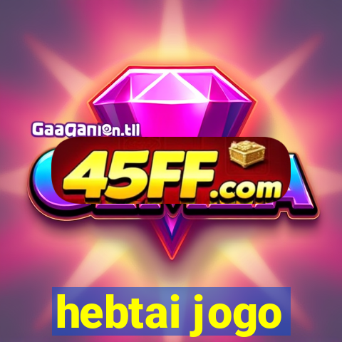 hebtai jogo
